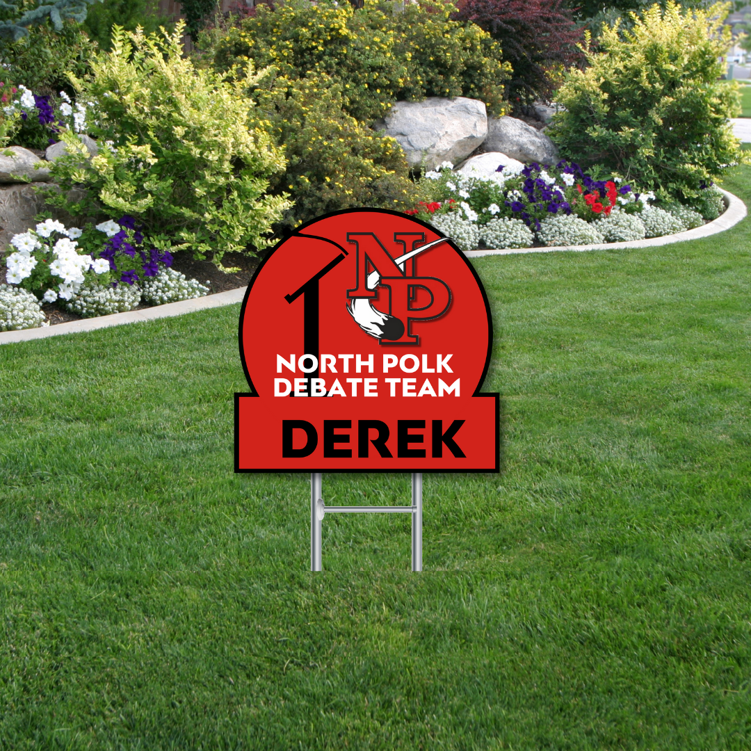 North Polk Yard Sign - Customized for You