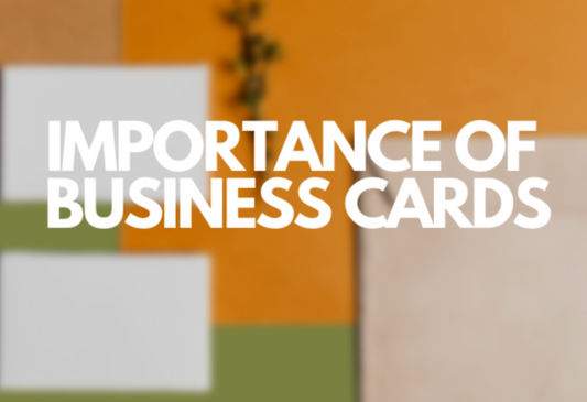 The Importance of Business Cards